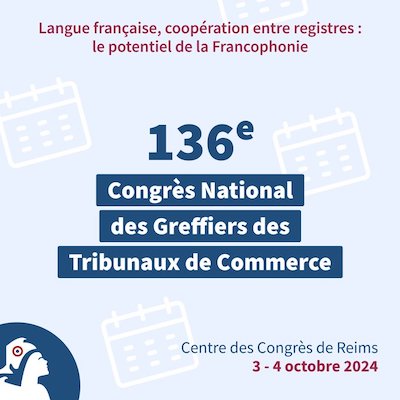 CONGRES NATIONAL DES GREFFIERS DES TRIBUNAUX DE COMMERCE